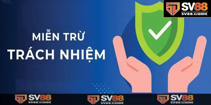 Chính sách miễn trừ trách nhiệm