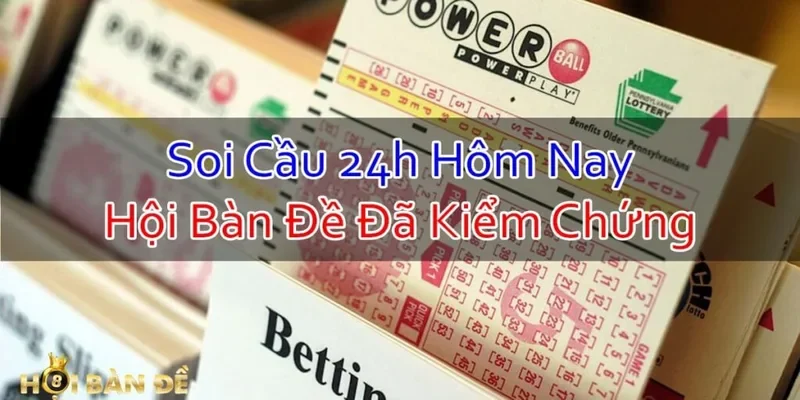 Tại sao phải tham khảo soi cầu 24h?