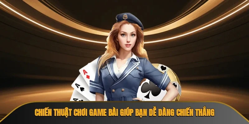 Chiến thuật chơi game bài